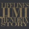  Lifelines: The Jimi Hendrix Story