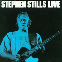 Stephen Stills Live / Stephen Stills
